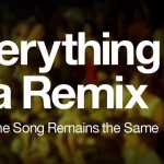 EVERYTHING IS A REMIX 4部完結。世界はリミックスでできている。